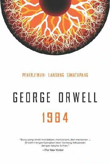 7 Rekomendasi Buku Penting Untuk College Student - Education Republic 1984 Oleh George Orwell - Education Republic