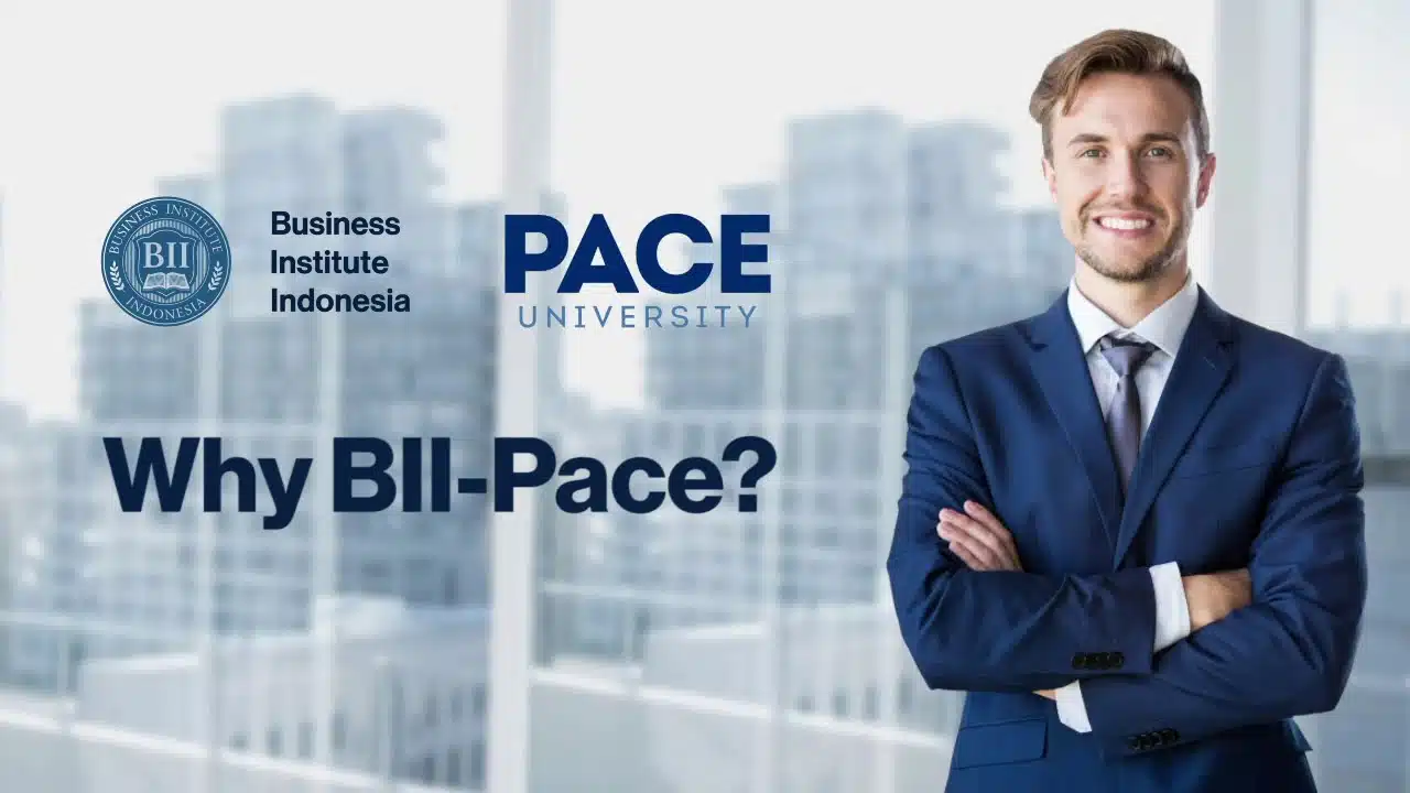 Kenapa Kamu Harus Kuliah di Business Institute Indonesia? - Education Republic Program Bii Pace University - Education Republic