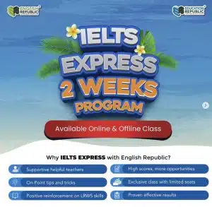 Kelas IELTS Express 2 Weeks Program, Rahasia Sukses Dapat Skor Tinggi! - Education Republic F6331C39 136A 4F24 9154 Affdec7Bec53 1 201 A - Education Republic