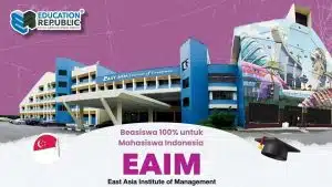 Kuliah di Singapura: Beasiswa 100% di EAIM Singapore untuk Mahasiswa Indonesia - Education Republic 1 3 - Education Republic