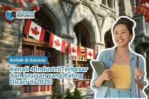 Kuliah di Kanada: Kenali 4 Industri Terbesar dan Jurusan yang Paling Dicari di 2025! - Education Republic Kanada 4 Industri Terbesar Dan Jurusan Paling Diminati 2025 – Education Republic - Education Republic