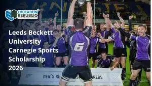 Leeds Beckett University Scholarships 2026: Panduan Lengkap Beasiswa untuk Mahasiswa Internasional - Education Republic Leeds Beckett Carnegie Sports Scholarship 2026 Education Republic 1 - Education Republic