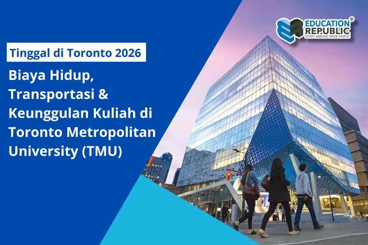 Tinggal Di Toronto 2026 Biaya Hidup Dan Kuliah Di Tmu Educationrepublic - Education Republic