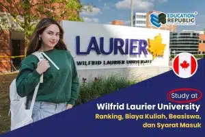 Wilfrid Laurier University Ranking Biaya Kuliah Beasiswa Syarat Masuk Education Republic - Education Republic
