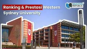 Beasiswa Kuliah 50%: Panduan Lengkap Kuliah di Western Sydney University 2026 - Education Republic Ranking Western Sydney University Global Education Republic - Education Republic
