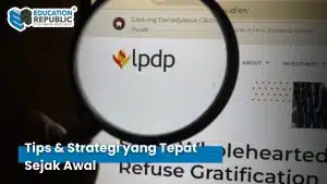 LPDP 2026 Resmi Dibuka! Update Penting & Jurusan Strategis yang Paling Dicari - Education Republic Tips Lolos Lpdp 2026 Kontribusi Dan Strategi Education Republic - Education Republic