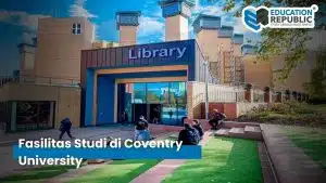 Coventry University 2026: Ranking Dunia, Jurusan Unggulan, Fasilitas & Student Life di UK - Education Republic Fasilitas Kampus Coventry University Modern Education Republic - Education Republic