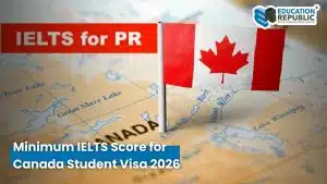 Minimum IELTS Score for Canada 2026: Syarat IELTS untuk Kuliah, Student Visa, dan Kerja di Canada - Education Republic Minimum Ielts Score Canada Student Visa 2026 Syarat Study Permit Education Republic - Education Republic
