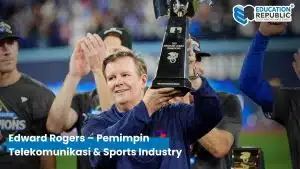 Alumni Western University yang Mendunia: Deretan Tokoh Inspiratif & Prestasi Global - Education Republic Edward Rogers Ceo Rogers Communications Alumni Western University Bisnis Global Education Republic - Education Republic