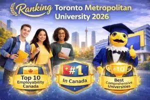 Toronto Metropolitan University 2026: Kampus Terbaik di Tengah Kota Toronto – Biaya, Ranking, & Beasiswa - Education Republic Toronto Metropolitan University 2026 Ranking Education Republic - Education Republic