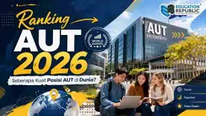 AUT New Zealand 2026: Ranking, Beasiswa, dan Alasan Kenapa Banyak Student Mulai Lirik Kampus Ini - Education Republic Aut Ranking 2026 Qs The New Zealand Education Republic - Education Republic