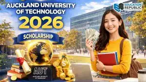 AUT New Zealand 2026: Ranking, Beasiswa, dan Alasan Kenapa Banyak Student Mulai Lirik Kampus Ini - Education Republic Beasiswa Aut 2026 International Scholarship New Zealand Education Republic - Education Republic