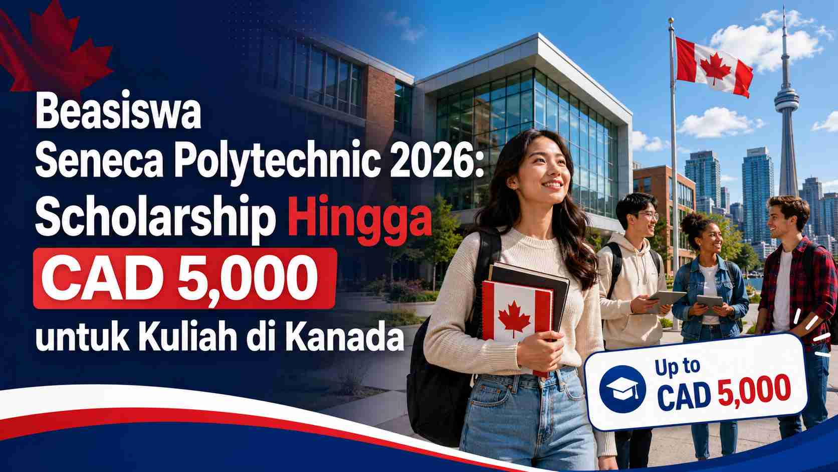 Beasiswa Seneca Polytechnic Kanada 2026 Education Republic - Education Republic