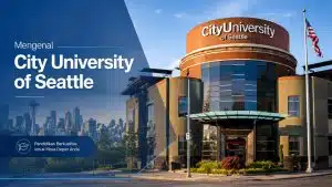 City University of Seattle 2026: Keunggulan Kampus Fleksibel di Downtown Seattle - Education Republic Fleksibilitas Kuliah Hybrid Online Cityu Seattle Education Republic - Education Republic