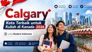 10 Kota Terbaik untuk Kuliah di Kanada 2026 untuk Student Indonesia - Education Republic Calgary Kota Terbaik Untuk Kuliah Di Kanada 2026 Education Republic - Education Republic