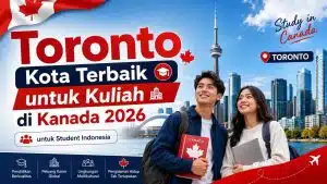 10 Kota Terbaik untuk Kuliah di Kanada 2026 untuk Student Indonesia - Education Republic Toronto Kota Terbaik Untuk Kuliah Di Kanada 2026 Education Republic - Education Republic