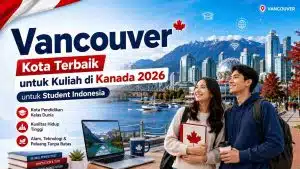 10 Kota Terbaik untuk Kuliah di Kanada 2026 untuk Student Indonesia - Education Republic Vancouver Kota Terbaik Untuk Kuliah Di Kanada 2026 Education Republic - Education Republic