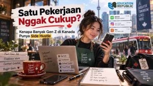 Satu Pekerjaan Nggak Cukup? Kenapa Banyak Gen Z di Kanada Punya Side Hustle - Education Republic Gen Z Di Kanada Punya Side Hustle Karena Biaya Hidup Dan Peluang Kerja Fleksibel - Education Republic