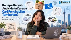 Satu Pekerjaan Nggak Cukup? Kenapa Banyak Gen Z di Kanada Punya Side Hustle - Education Republic Alasan Gen Z Di Kanada Mencari Penghasilan Tambahan Dari Side Hustle Dan Kerja Sampingan - Education Republic