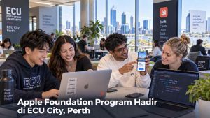 Apple Masuk Kampus Australia! ECU Ajarkan Student Bikin App Pakai AI & Swift - Education Republic Apple Foundation Program Ecu City Perth Belajar Swift Xcode Dan App Development Dengan Ai - Education Republic