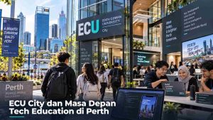 Apple Masuk Kampus Australia! ECU Ajarkan Student Bikin App Pakai AI & Swift - Education Republic Ecu City Perth Kampus Teknologi Untuk Kuliah It Computer Science Dan Ai Di Australia - Education Republic