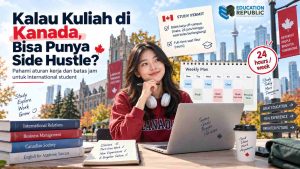 Satu Pekerjaan Nggak Cukup? Kenapa Banyak Gen Z di Kanada Punya Side Hustle - Education Republic Aturan Kerja Part Time Dan Side Hustle Untuk International Student Yang Kuliah Di Kanada - Education Republic