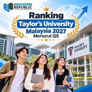 Taylor's University Malaysia 2027: Biaya Kuliah, Ranking, Beasiswa & Syarat Masuk - Education Republic Ranking Taylor'S University Malaysia 2027 Menurut Qs World University Rankings Dengan Ilustrasi Kampus, Mahasiswa Internasional, Dan Simbol Pemeringkatan Universitas Dunia.