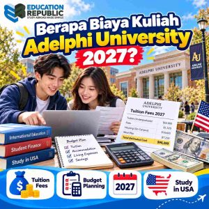 Biaya Kuliah Adelphi University 2027: Tuition Fee, Living Cost & Beasiswa - Education Republic Biaya Kuliah Adelphi University 2027 Dengan Ilustrasi Mahasiswa, Rincian Tuition Fees, Kalkulator, Dolar Amerika Serikat, Dan Perencanaan Anggaran Kuliah.