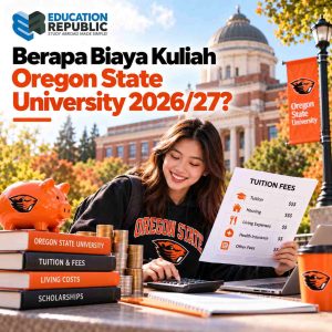 Beasiswa Oregon State University 2027: Syarat & Total hingga USD 50.000 - Education Republic Biaya Kuliah Oregon State University 2026/27 Untuk Mahasiswa Internasional, Mencakup Tuition Fee, Housing, Living Expenses, Health Insurance, Dan Biaya Lainnya.