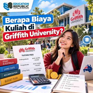 Griffith University Ranking 2027: Naik 38 Peringkat! Cek Ranking Dunia & Jurusan Terbaik - Education Republic Biaya Kuliah Griffith University Untuk Mahasiswa Internasional, Dengan Ilustrasi Tuition Fee, Living Costs, Akomodasi, Dan Perencanaan Budget Studi Di Australia.