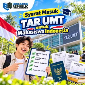 Biaya Kuliah TAR UMT Malaysia 2027: Panduan Lengkap & Tips Hemat - Education Republic Syarat Masuk Tar Umt Malaysia Untuk Mahasiswa Indonesia Dengan Ilustrasi Checklist Pendaftaran, Ijazah, Transkrip Nilai, Paspor, Sertifikat Bahasa Inggris, Dan Dokumen Aplikasi