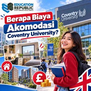 Kuliah di Coventry University 2027: Tuition, Akomodasi & Biaya Hidup - Education Republic Biaya Akomodasi Coventry University Untuk Mahasiswa Internasional, Dengan Ilustrasi Student Accommodation Dan Persiapan Budget Tempat Tinggal Di Uk.