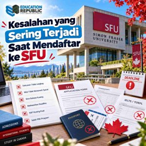 Syarat Daftar Simon Fraser University 2027: IELTS & Deadline - Education Republic Kesalahan Yang Sering Terjadi Saat Mendaftar Ke Simon Fraser University (Sfu), Mulai Dari Dokumen Tidak Lengkap, Nilai Dan Skor Bahasa Yang Belum Memenuhi Syarat, Hingga Melewatkan Deadline Aplikasi.