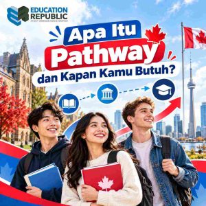 Pathway Kuliah Kanada 2027 untuk Student Indonesia: Foundation, Year One & Transfer - Education Republic Penjelasan Pathway Kuliah Di Kanada Untuk Student Internasional, Sebagai Jalur Persiapan Menuju Universitas Melalui Foundation, Year One, Atau Transfer.