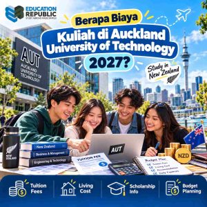 Beasiswa AUT 2027 untuk Mahasiswa Indonesia: Syarat, Biaya & Cara Daftar - Education Republic Biaya Kuliah Auckland University Of Technology 2027 Dengan Ilustrasi Mahasiswa, Kalkulator, Mata Uang Dolar Selandia Baru, Dan Perencanaan Biaya Pendidikan.